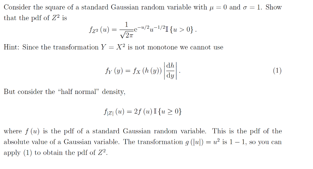 Solved Consider The Square Of A Standard Gaussian Random Chegg Com