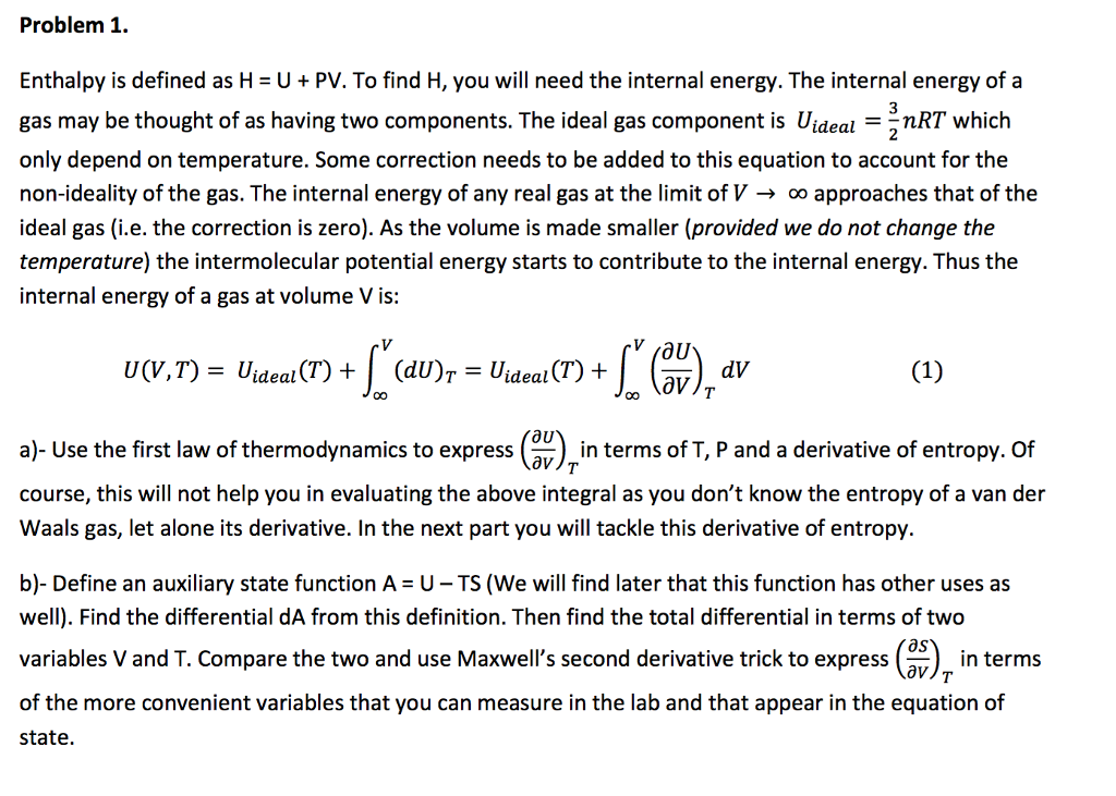 Problem 1 Enthalpy Is Defined As H U Pv To Find H Chegg Com