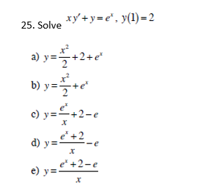 Solve Xy Y E X Y 1 2 A Y X 2 2 2 E X Chegg Com