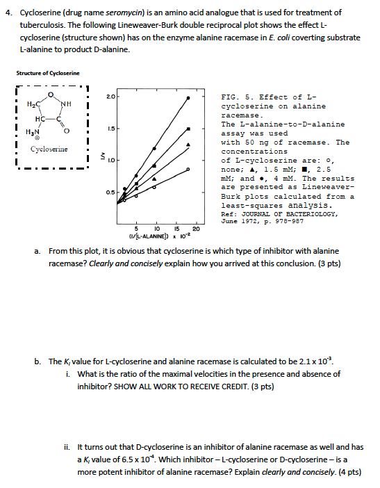 4 Cycloserine Drug Name Seromycin Is An Amino Acid Chegg Com