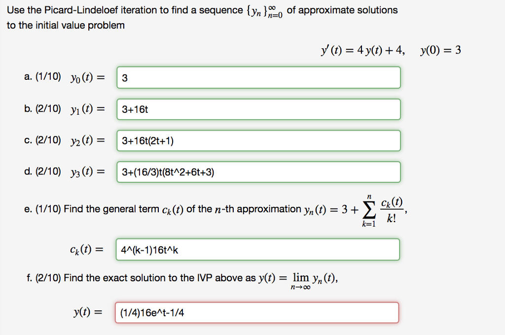 Solved: Use The Picard-Lindeloef Iteration To Find A Seque ...