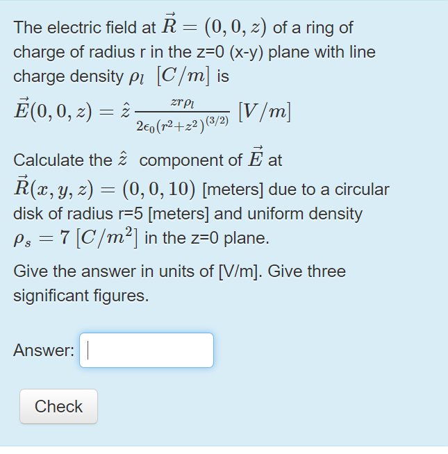 Solved The Electric Field At R Vector 0 0 Z Of A Ri Chegg Com