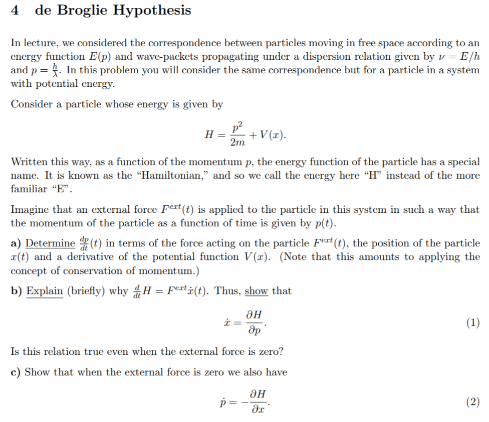 Solved 4 De Broglie Hypothesis In Lecture We Considered Chegg Com