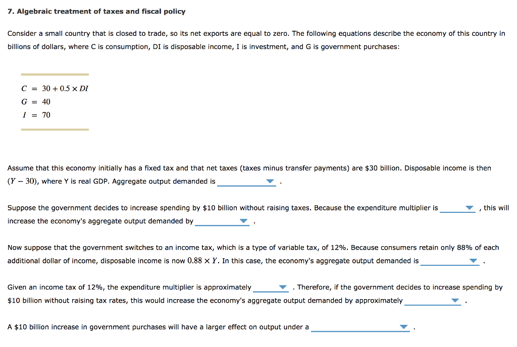 7 Alge Ic Treatment Of Taand Fiscal Policy Consider A Small Country That Is Closed 7 Alge Ic Treatment Of Taand Fiscal Policy Consider A Small Country That Is Closed