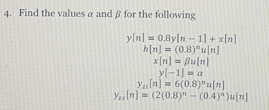 Solved 4 Find The Values A And B For The Following Y N Chegg Com