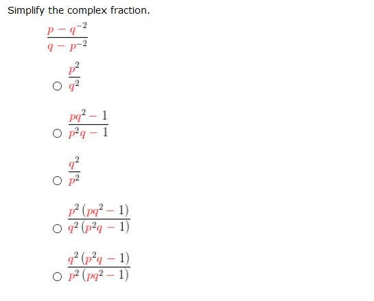 Solved Simplify The Complex Fraction P Q 2 Q P 2 P 2 Chegg Com