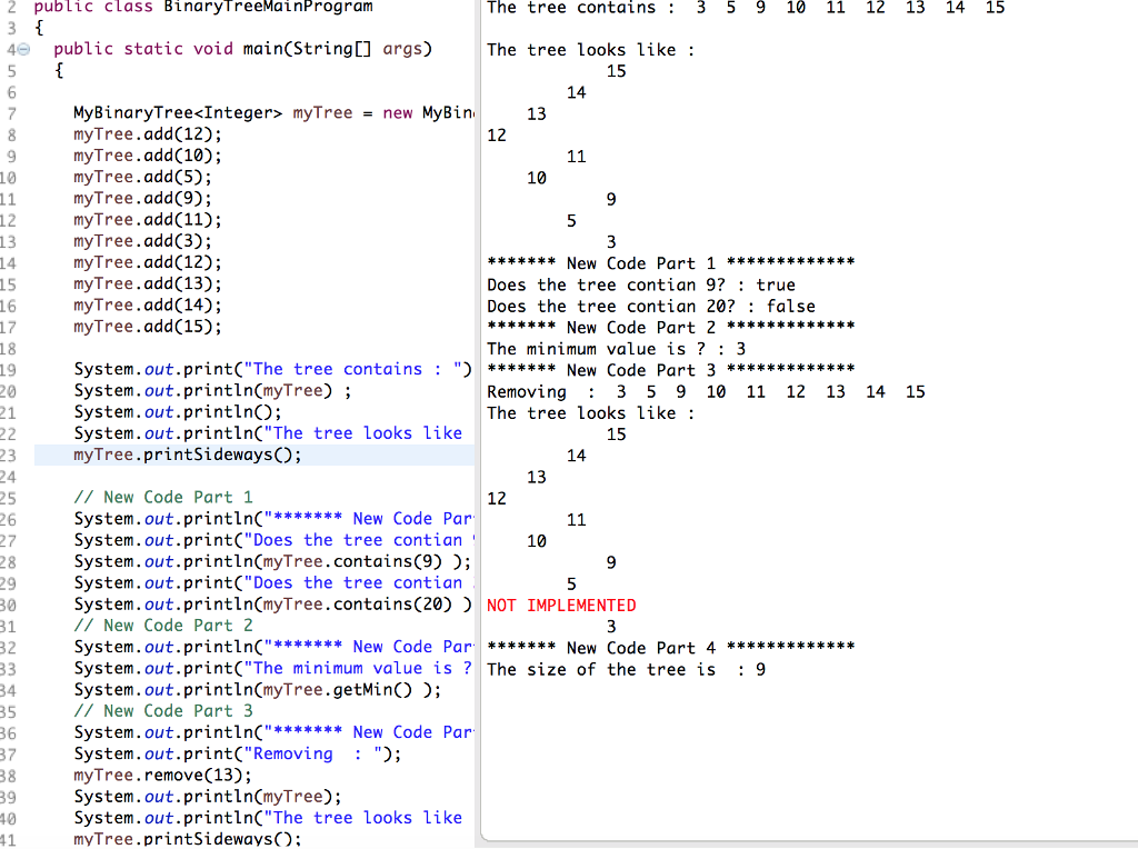 Question & Answer: BinaryTreeMainProgram.java: public class BinaryTreeMainProgram { public static void main(String[] args) {..... 1