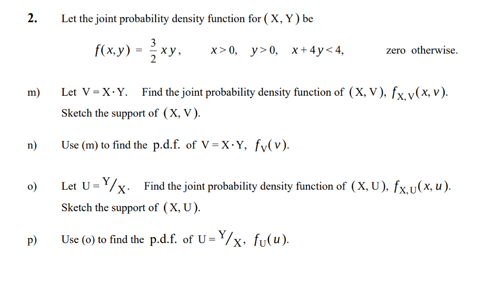 Solved 2 Let The Joint Probability Density Function For Chegg Com