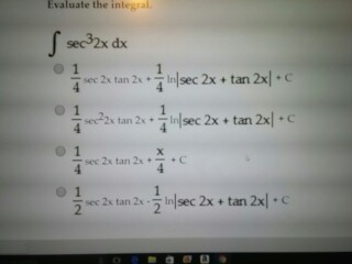 Solved Integral Sec 32x Dx 1 4 Sec 2x Tan 2x 1 4 In Se Chegg Com