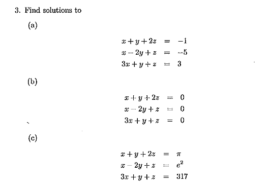 Solved Find Solutions To X Y 2z 1 X 2y Z 5 3x Y Z Chegg Com