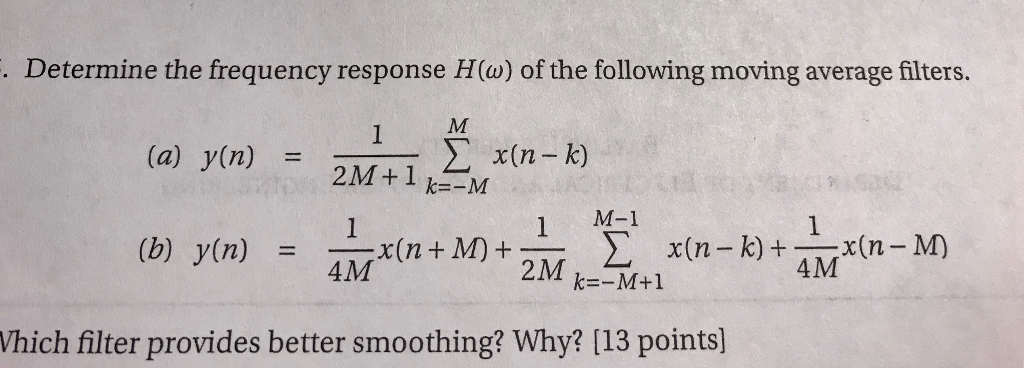 Solved Determine The Frequency Response H W Of The Fol Chegg Com