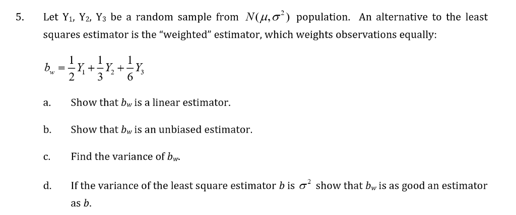 Solved 5 Let Yi Y2 Y3 Be A Random Sample From N M S Chegg Com