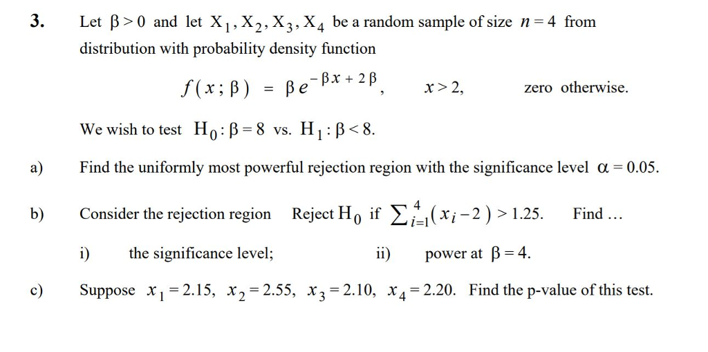 Solved 3 Le 0 And Let X1 X2 X3 X4 Be A Random Sample Chegg Com