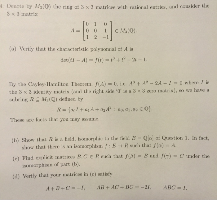 Solved L Denote By M3 Q The Ring Of 3 X 3 Matrices Wit Chegg Com