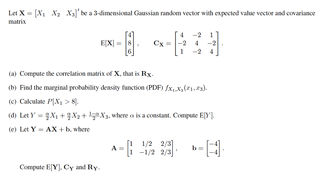 Let Xx X2 X3 Be A 3 Dimensional Gaussian Random V Chegg Com