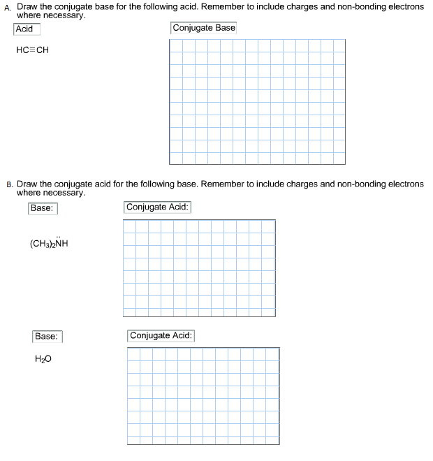 Solved Draw The Conjugate Base For The Following Acid Chegg Com