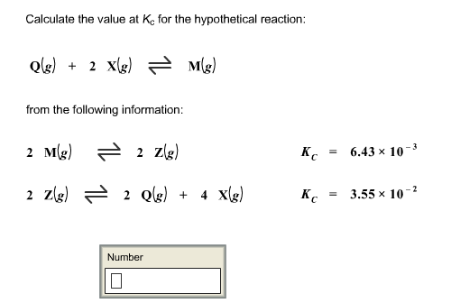 Solved Calculate The Value At Kc For The Hypothetical Rea Chegg Com