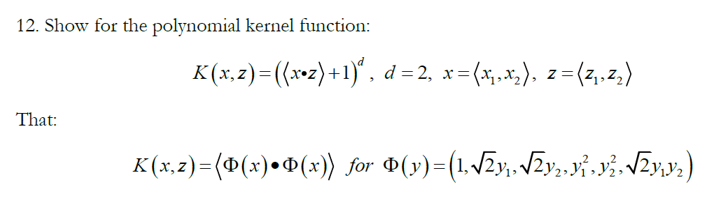 2. Show for the polynomial kernel function: That