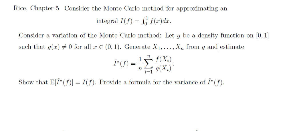 Solved Rice Chapter 5 Consider The Monte Carlo Method Fo Chegg Com