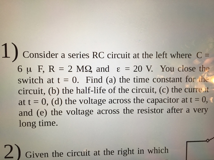 Solved Consider A Series Rc Circuit At The Left Where C Chegg Com