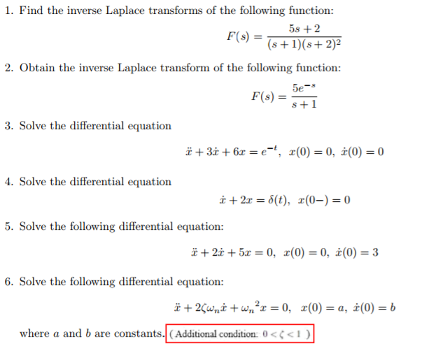 Solved Find the inverse Laplace transforms of the following