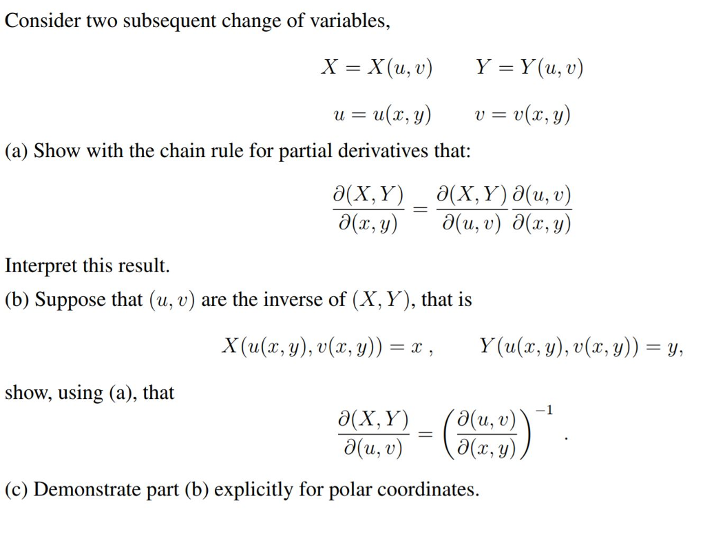 Solved Consider Two Subsequent Change Of Variables X X Chegg Com