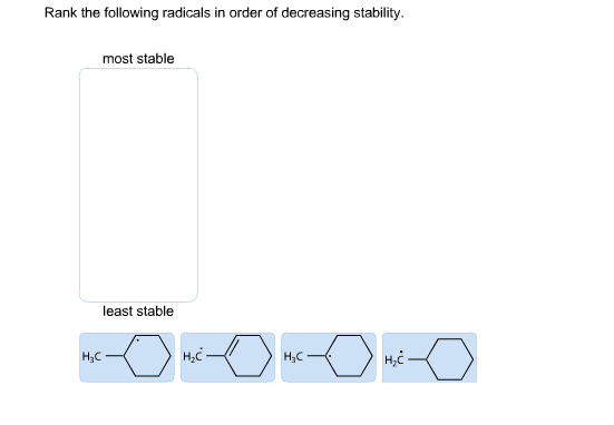 Rank The Following Radicals In Order Of Decreasing Chegg 