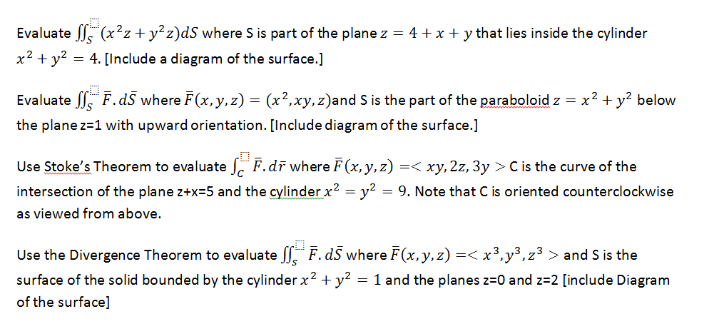 Solved Evaluate X2z Y2z Ds Where S Is Part Of The Plane Chegg Com