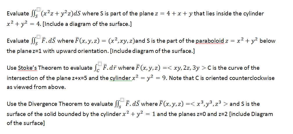 Evaluate X2z Y2z Ds Where S Is Part Of The Plane Chegg Com