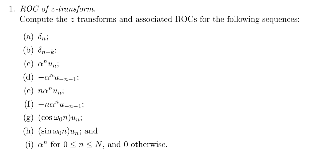 Solved 1 Roc Of Z Transform Compute The Z Transforms And Chegg Com