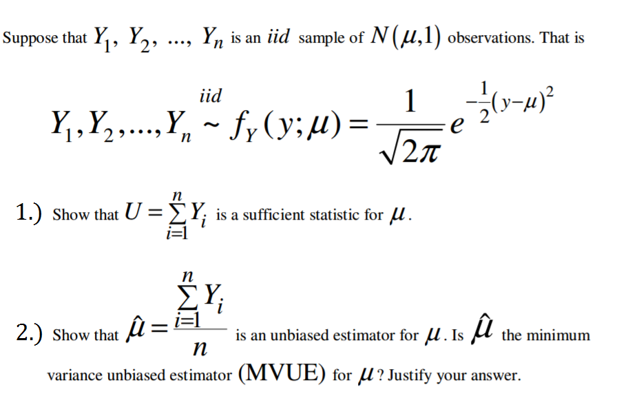 Solved Suppose That Y 1 Y 2 Y N Is An Iid Sample Of Chegg Com