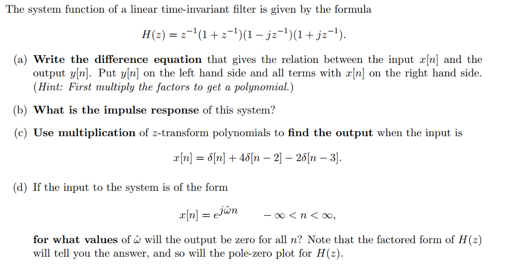 Solved The System Function Of A Linear Time Invariant Fil Chegg Com