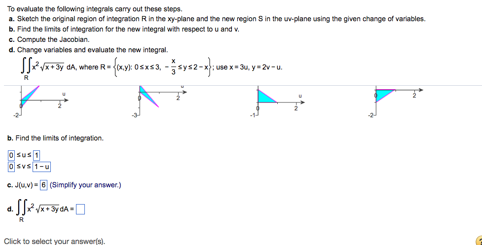 Solved To Evaluate The Following Integrals Carry Out Thes Chegg Com