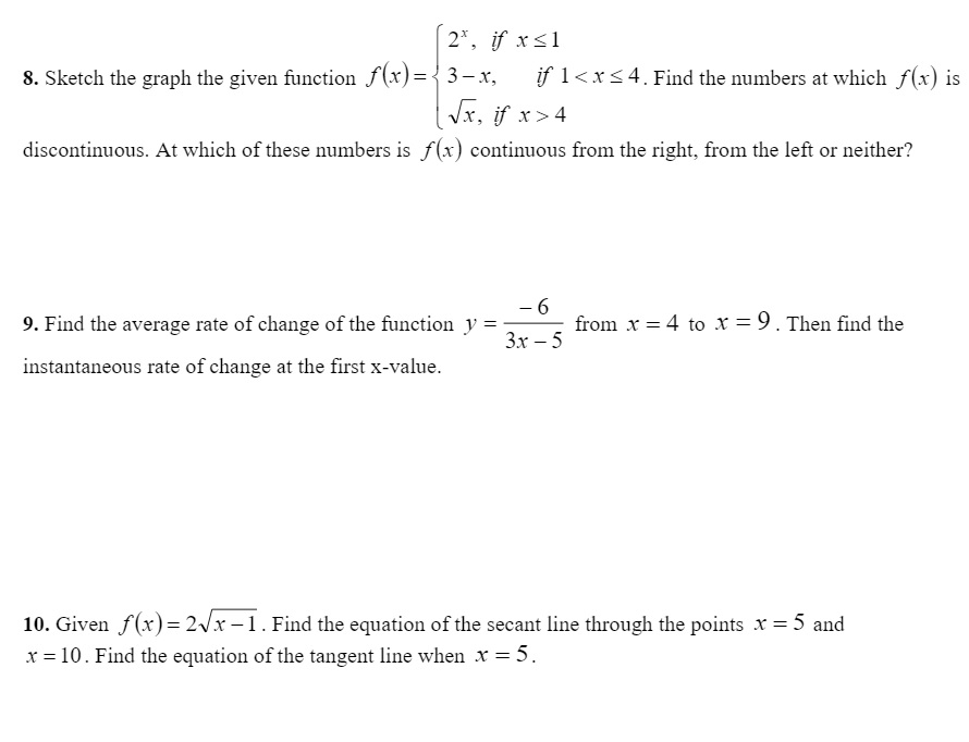 Sketch The Graph The Given Function F X 2 X If X Chegg Com