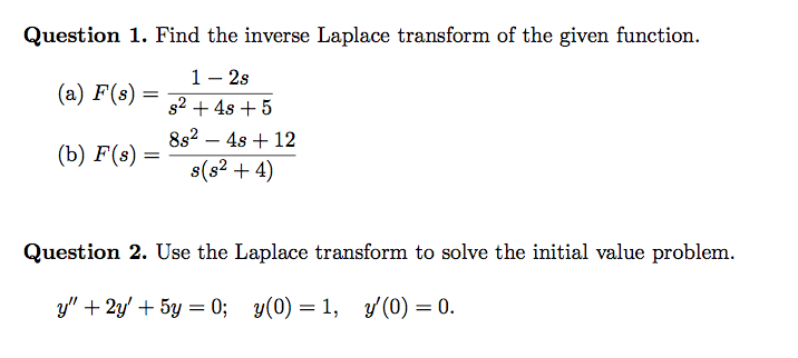 Question 1 Find The Inverse Laplace Transform Of The Chegg 