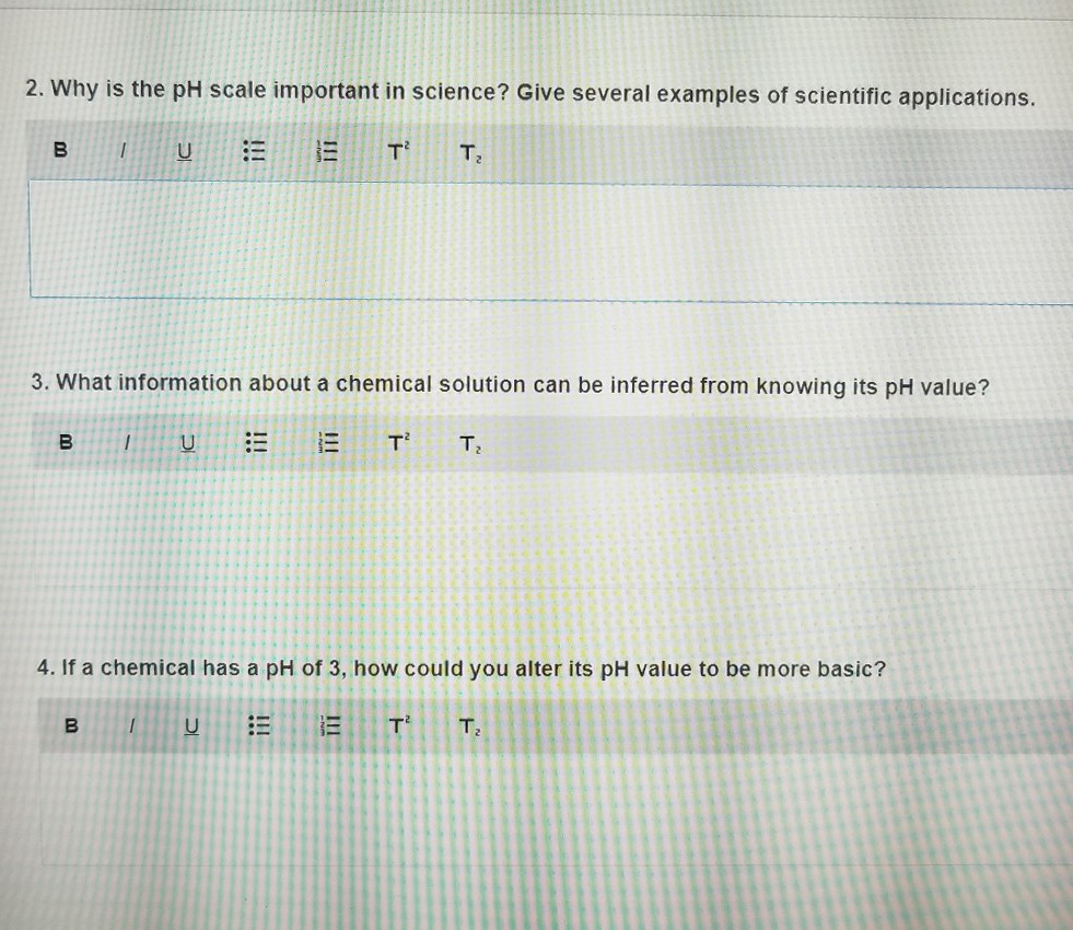 Solved 2 Why Is The Ph Scale Important In Science Give Chegg Com