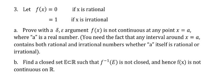 3 Let F X 0 If X Is Rational 1 If X Is Chegg Com