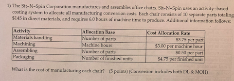 Solved 1 The Sit N Spin Corporation Manufactures And Ass