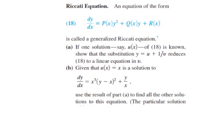 Riccati Equation. An equation of the form (18) dy/