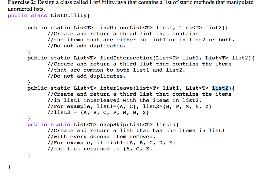 Solved Exercise 2 Design A Class Called Listutility Java Chegg Com