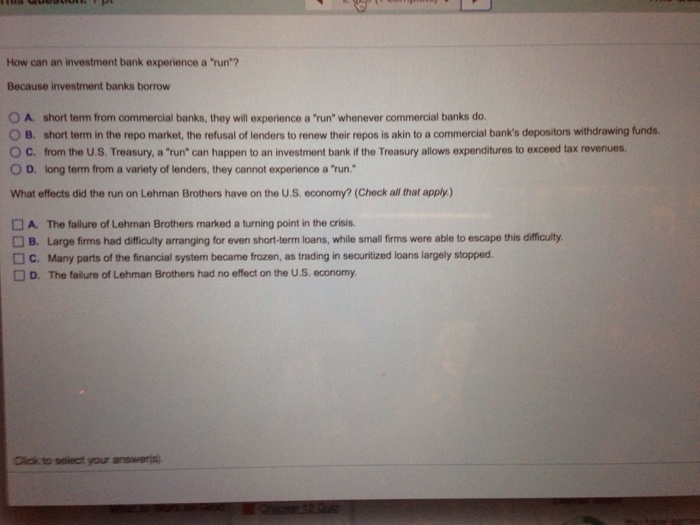 Solved How Can An Investment Bank Experience A Run Becaus
