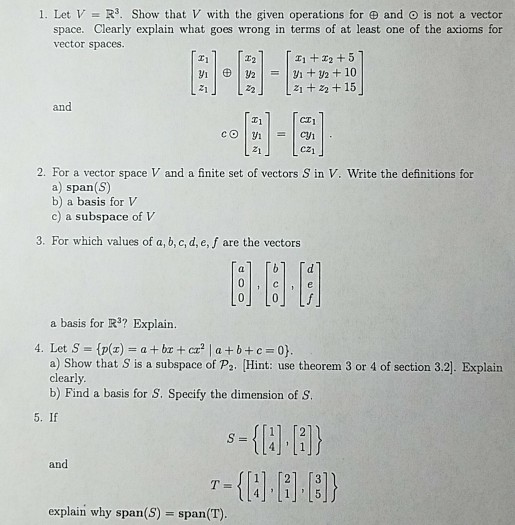 Solved I Let V R3 Show That V With The Given Operations Chegg Com