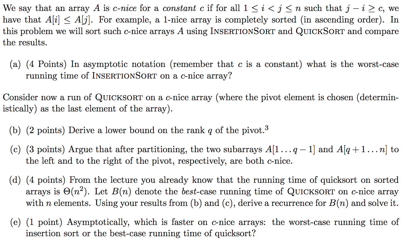 We Say That An Array A Is C Nice For A Constant C Chegg Com