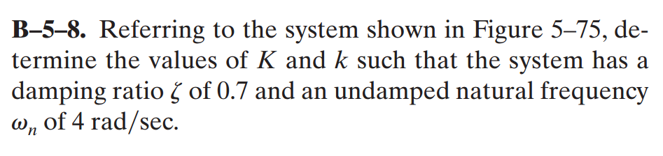 Solved Referring To The System Shown In Figure 5 75 Chegg Com