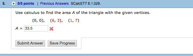 Solved Use Calculus To Find The Area A Of The Triangle Wi