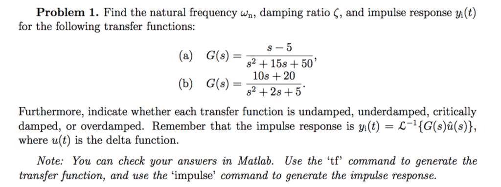 Solved Problem 1 Find The Natural Frequency Wn Damping Chegg Com