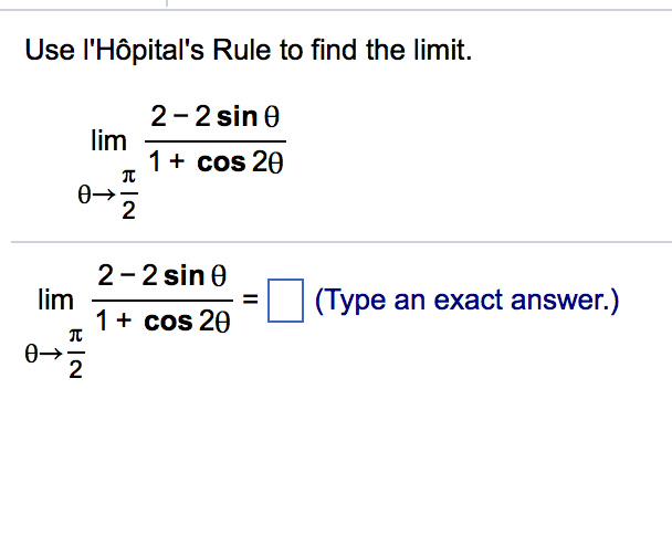 2-2sin ? lim- p 1 + cos 2? 2 2-2sin ? lim·TE0620-D (Type an exact answer.) p 1 + cos 2? 2