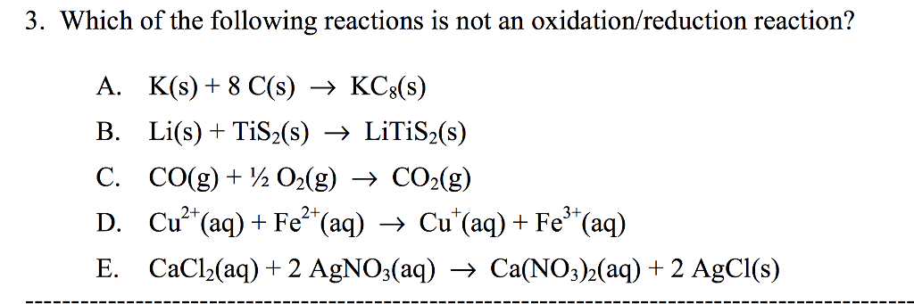 Solved 3. Which Of The Following Reactions Is Not An Oxid