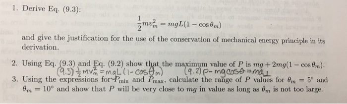 Solved Derive Eq 9 3 1 2 Mv 2 M Mgl 1 Cos Theta Chegg Com
