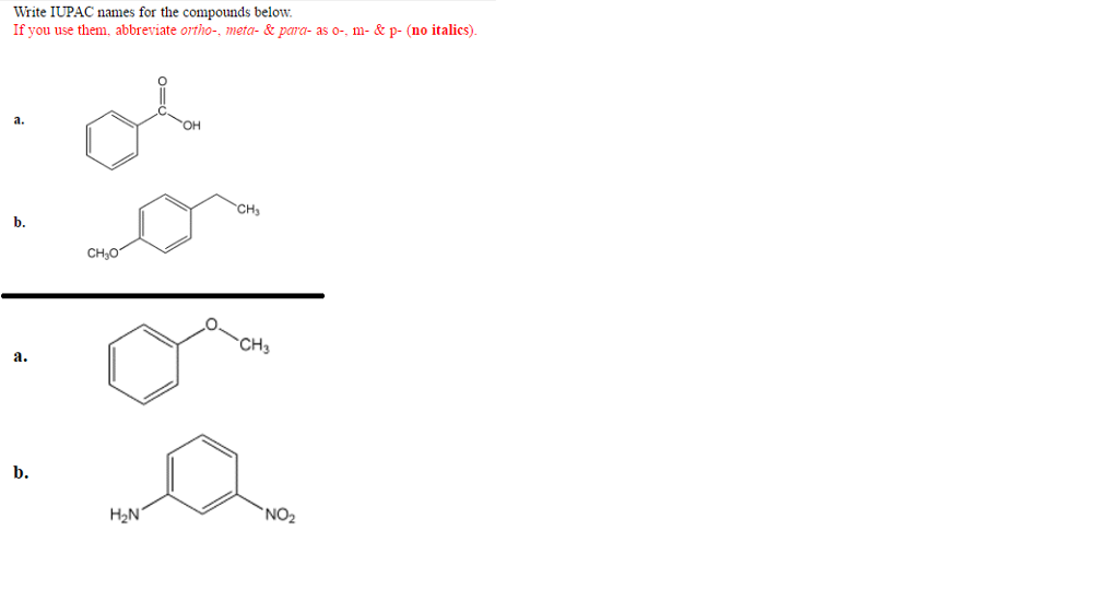 Write IUPAC names for the compounds below. If you